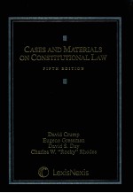 CASES AND MATERIALS ON CONSTITUTIONAL LAW FIFTH EDITION