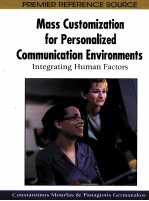 Mass Customization for Personalized Communication Environments:Integrating Human Factors