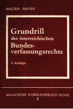 Grundriss des Osterreichischen Bundesverfassungsrechts