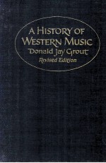 A HISTORY OF WESTERN MUSIC REVISED EDITION