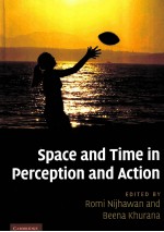 Space and Time in Perception and Action