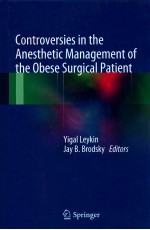 Controversies in the Anesthetic Management of the Obese Surgical Patient