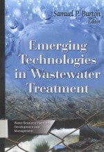 Emerging Technologies in Wastewater Treatment