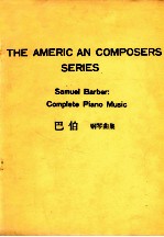 SAMUEL BARBER:COMPLETE PIANO MUSIC