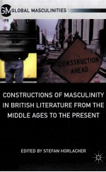 Constructions of Masculinity in British Literature from the Middle Ages to the Present