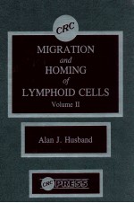 MIGRATION AND HOMING OF LYMPHOID CELLS VOLUME Ⅱ