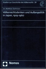 VOLKERRECHTSDENKEN UND AUBENPOLITIK IN JAPAN